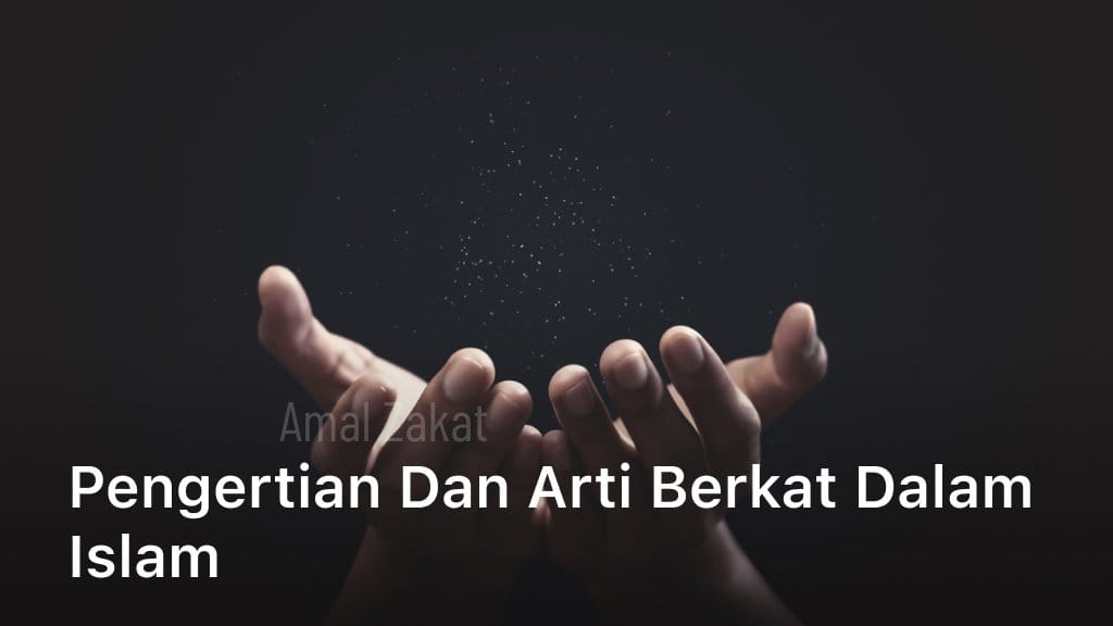 Arti Berkat dalam Islam