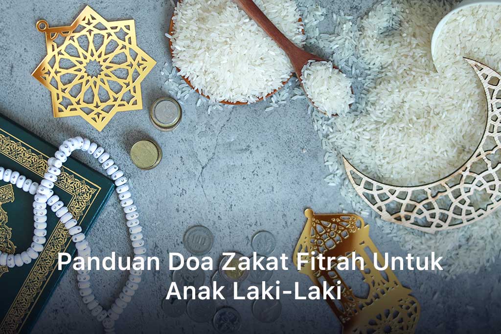 Doa Zakat Fitrah Untuk Anak Laki-Laki