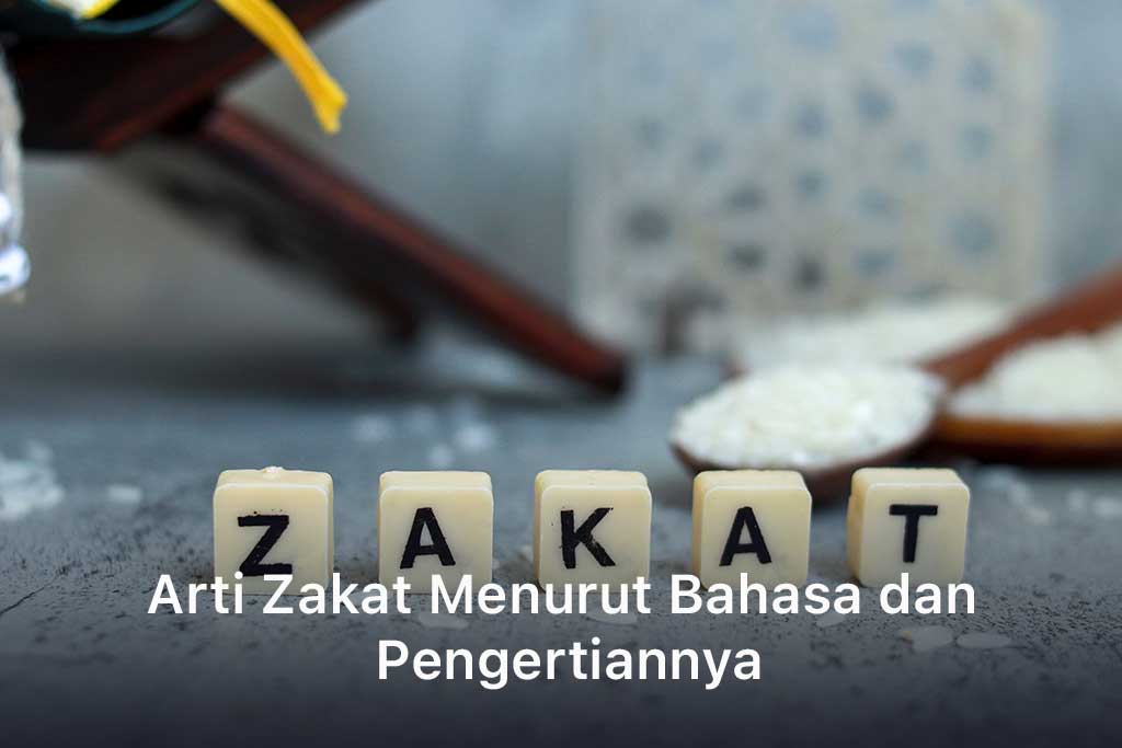 Arti Zakat Menurut Bahasa