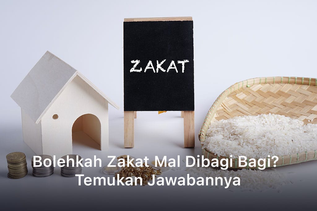 Bolehkah Zakat Mal Dibagi Bagi