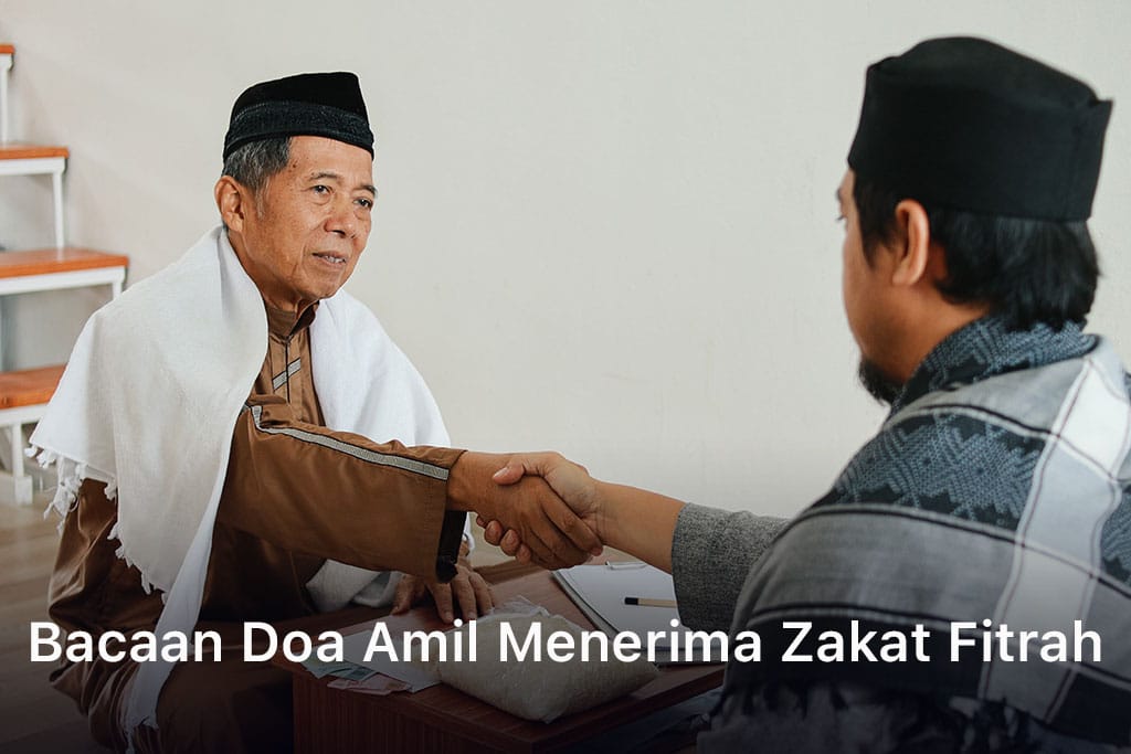 Doa Amil Menerima Zakat Fitrah