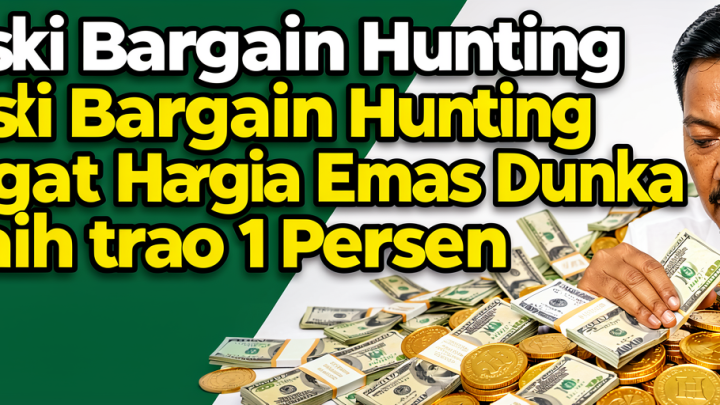 Topics Covered: Aksi Bargain Hunting Angkat Harga Emas Dunia Lebih dari 1 Persen