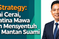 Key Strategy: Resmi Cerai, Wardatina Mawa Tulis Pesan Menyentuh untuk Mantan Suami