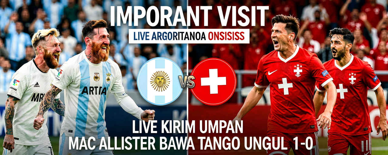 Live Argentina vs Swiss: Messi Kirim Umpan, Mac Allister Bawa Tango Unggul 1-0