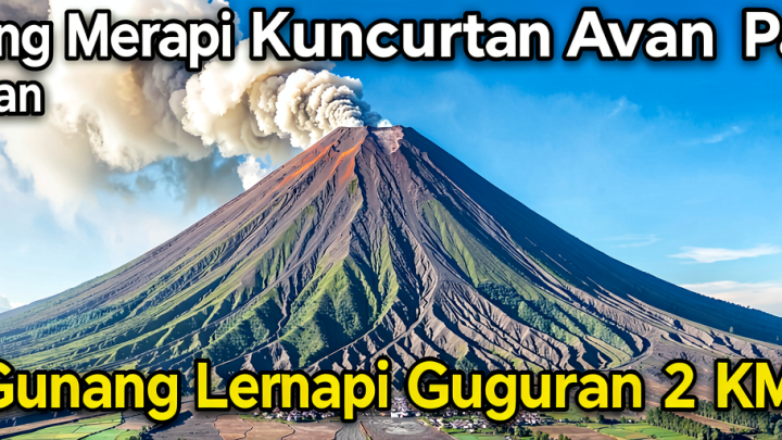 Gunung Merapi Kembali Luncurkan Awan Panas Guguran 2 Km