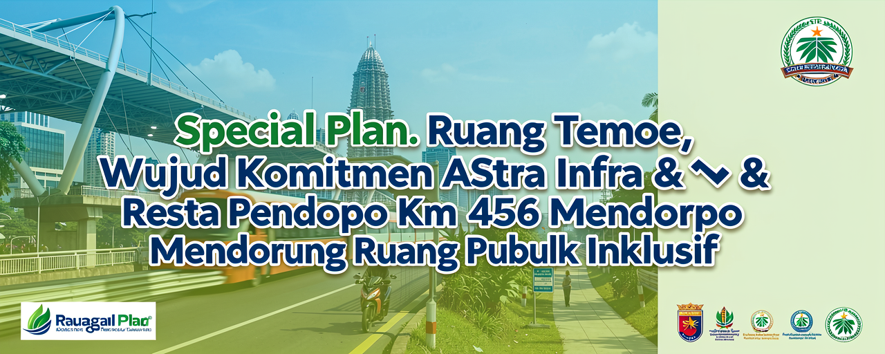 Ruang Temoe, Wujud Komitmen Astra Infra & Resta Pendopo Km 456 Mendorong Ruang Publik Inklusif