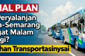 Special Plan: Ingin Perjalanan Jakarta-Semarang Berangkat Malam Tiba Pagi? Ini 5 Pilihan Transportasinya