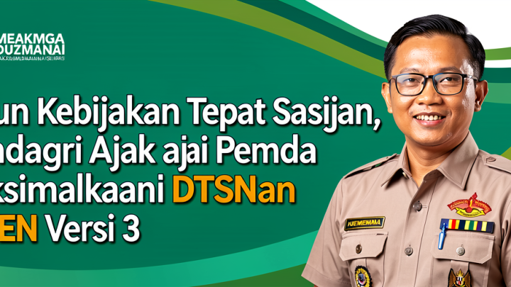 Key Discussion: Susun Kebijakan Tepat Sasaran, Mendagri Ajak Pemda Maksimalkan DTSEN Versi 3